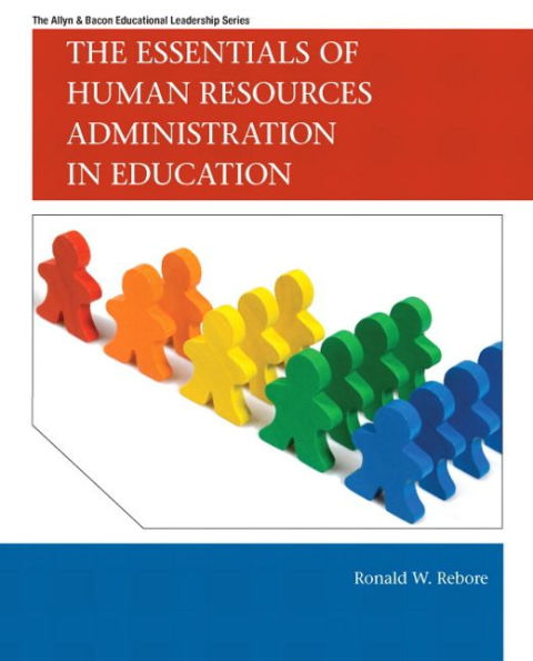 The Essentials of Human Resources Administration in Education / Edition 1