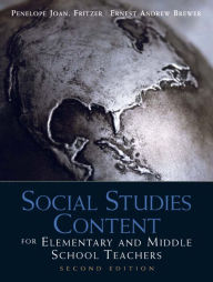 Title: Social Studies Content for Elementary and Middle School Teachers, Author: Penelope Fritzer