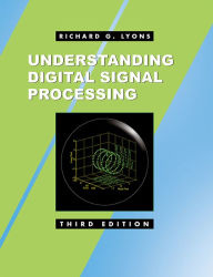 Title: Understanding Digital Signal Processing, Author: Richard Lyons