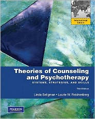 Theories of Counseling and Psychotherapy: Systems, Strategies, and ...