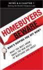 Homebuyers Beware (Intro & Chapter 1): Getting the World's Cheapest Loan