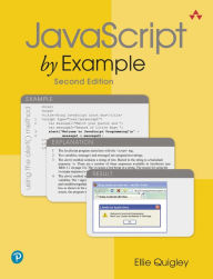 Title: JavaScript by Example / Edition 2, Author: Ellie Quigley