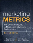 Alternative view 1 of Marketing Metrics: The Definitive Guide to Measuring Marketing Performance / Edition 2