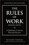 Alternative view 1 of The Rules of Work, Expanded Edition: A Definitive Code for Personal Success