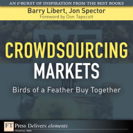 Title: Crowdsourcing Markets: Birds of a Feather Buy Together, Author: Barry Libert