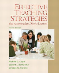 Title: Effective Teaching Strategies that Accommodate Diverse Learners / Edition 4, Author: Michael Coyne