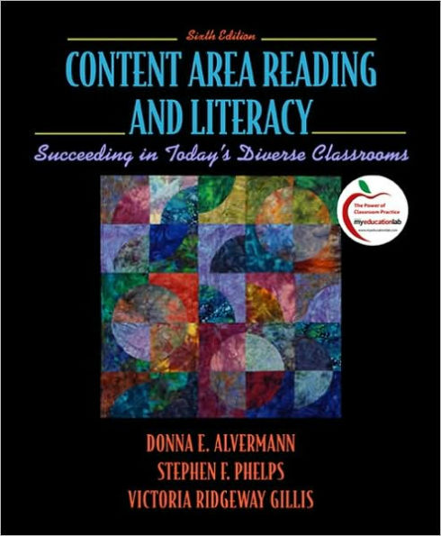 Content Area Reading and Literacy: Succeeding in Today's Diverse Classrooms / Edition 6