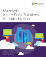 Microsoft Azure Data Solutions - An Introduction