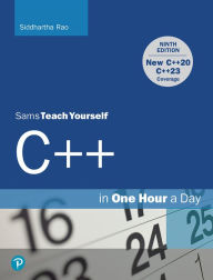 Title: Sams Teach Yourself C++ in One Hour a Day, Author: Siddhartha Rao