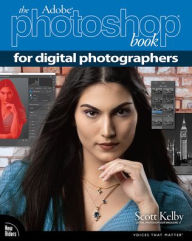 Title: The Adobe Photoshop Book for Digital Photographers, Author: Scott Kelby