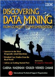 Discovering Data Mining: from Concept to Implementation / Edition 1