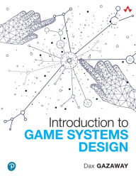 Title: Introduction to Game Systems Design, Author: Dax Gazaway