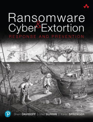 Title: Ransomware and Cyber Extortion: Response and Prevention, Author: Sherri Davidoff