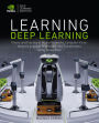Learning Deep Learning: Theory and Practice of Neural Networks, Computer Vision, Natural Language Processing, and Transformers Using TensorFlow