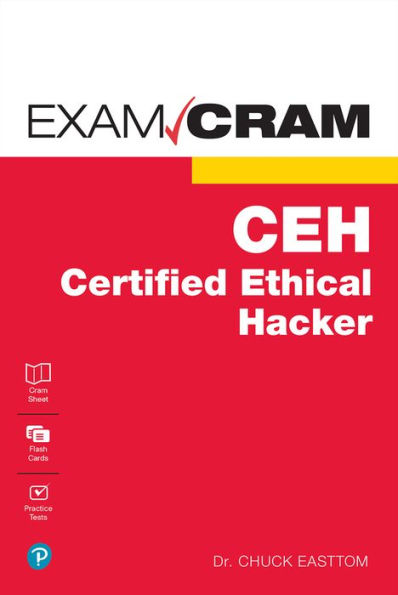 Certified Ethical Hacker (CEH) Exam Cram