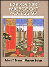 Exploring Microsoft Access 97