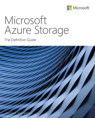 Title: Microsoft Azure Storage: The Definitive Guide, Author: Avinash Valiramani