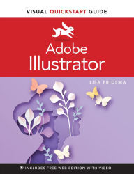 Title: Adobe Illustrator Visual QuickStart Guide, Author: Lisa Fridsma