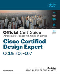 Title: Cisco Certified Design Expert (CCDE 400-007) Official Cert Guide, Author: Zig Zsiga