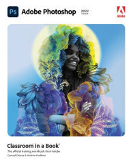 Title: Adobe Photoshop Classroom in a Book (2022 release), Author: Conrad Chavez