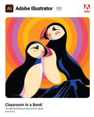 Title: Adobe Illustrator Classroom in a Book (2022 release), Author: Brian Wood