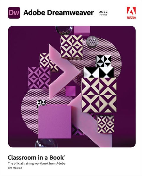 Adobe Dreamweaver Classroom a Book (2022 release)