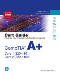 Title: CompTIA A+ Core 1 (220-1101) and Core 2 (220-1102) Pearson uCertify Course Access Code Card, Author: Rick McDonald