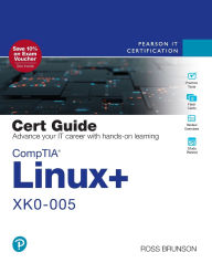 Title: CompTIA Linux+ XK0-005 Cert Guide, Author: Ross Brunson