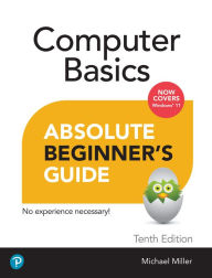 Title: Computer Basics Absolute Beginner's Guide, Windows 11 Edition, Author: Mike Miller