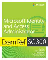 Free share ebook download Exam Ref SC-300 Microsoft Identity and Access Administrator (English literature)