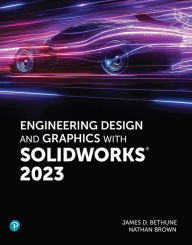 Title: Access Code Card for Engineering Design and Graphics with SolidWorks 2023, Author: Jim Bethune