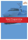 React Programming: The Big Nerd Ranch Guide