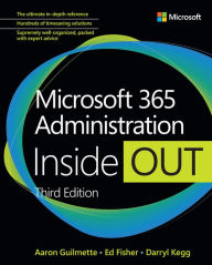 Title: Microsoft 365 Administration Inside Out, Author: Aaron Guilmette