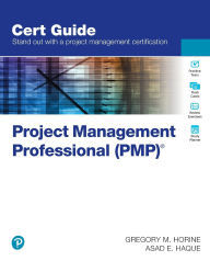 Title: Project Management Professional (PMP)® Cert Guide, Author: Gregory Horine