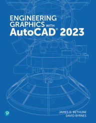 Title: Engineering Graphics with AutoCAD 2023, Author: Jim Bethune