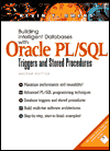 Building Intelligent Databases with Oracle PL/SQL, Triggers, and Stored Procedures