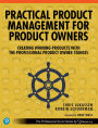 Practical Product Management for Product Owners: Creating Winning Products with the Professional Product Owner Stances