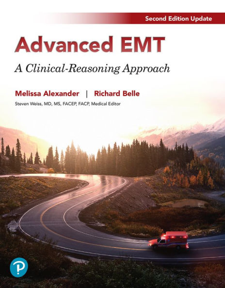 Advanced EMT: A Clinical Reasoning Approach, 2024 Update