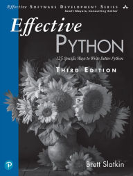 Book downloadable format free in pdf Effective Python: 125 Specific Ways to Write Better Python English version by Brett Slatkin MOBI iBook 9780138172183