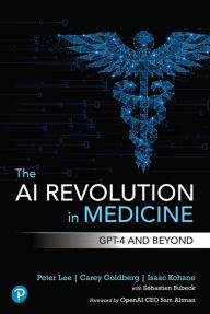 Title: The AI Revolution in Medicine: GPT-4 and Beyond, Author: Peter Lee
