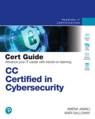 Title: CC Certified in Cybersecurity Cert Guide, Author: Mari Galloway