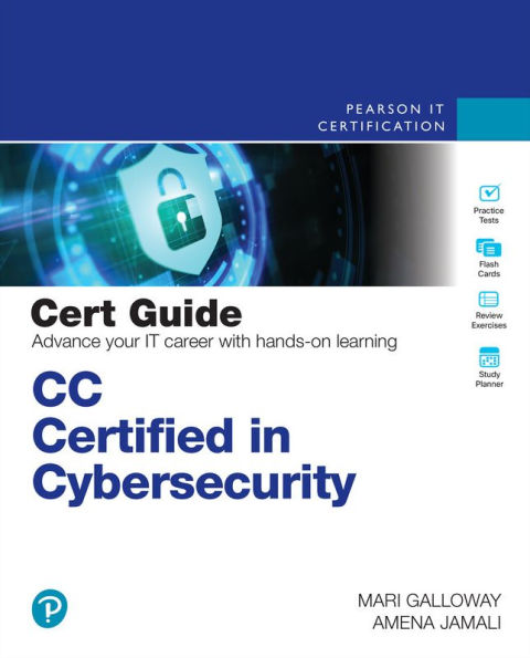 CC Certified Cybersecurity Cert Guide