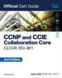 CCNP and CCIE Collaboration Core CLCOR 350-801 Official Cert Guide