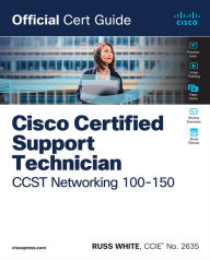 Download free textbook ebooks Cisco Certified Support Technician CCST Networking 100-150 Official Cert Guide  by Russ White
