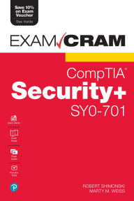 Title: CompTIA Security+ SY0-701 Exam Cram, Author: Robert Shimonski