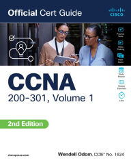 Title: CCNA 200-301 Official Cert Guide, Volume 1, Author: Wendell Odom