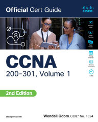 Title: CCNA 200-301 Official Cert Guide, Volume 1, Author: Wendell Odom