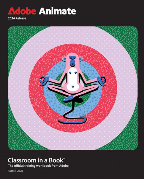 Adobe Animate Classroom a Book 2024 Release