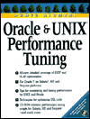 Oracle and UNIX Performance Tuning with Cdrom