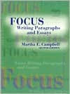 Title: Focus: Writing Paragraphs and Essays / Edition 2, Author: Martha E. Campbell